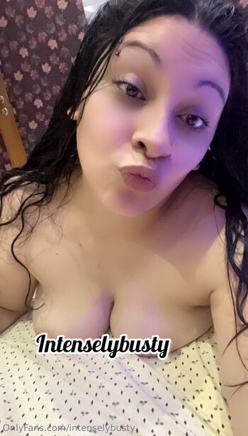 intenselybusty