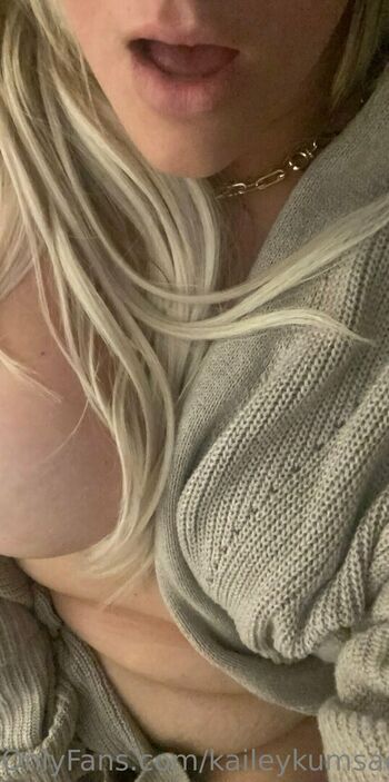 kaileykumsagain